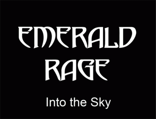 Emerald Rage : Into the Sky